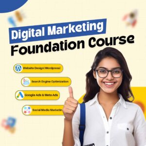 Digital Marketing Foundation Course